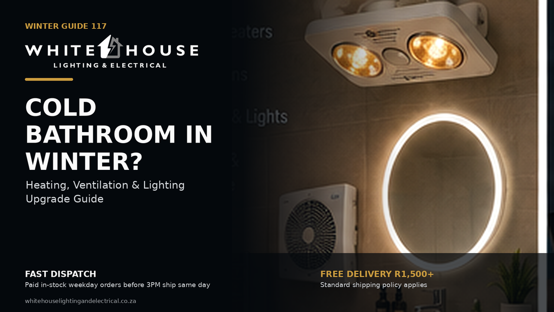 Winter bathroom upgrade guide featuring bathroom heaters, extractor fans and bright efficient lighting.