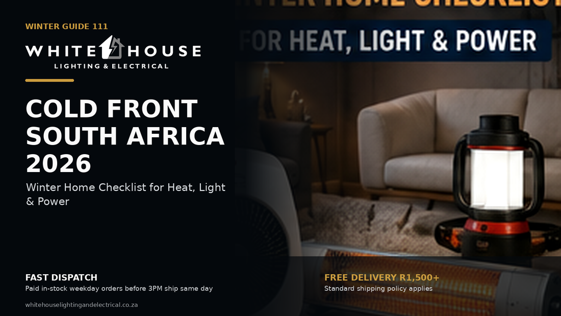 Cold front winter home checklist for South Africa featuring heating, emergency lighting and backup-power essentials.